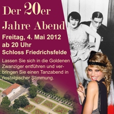 20er Jahre-Abend auf Schloss Friedrichsfelde